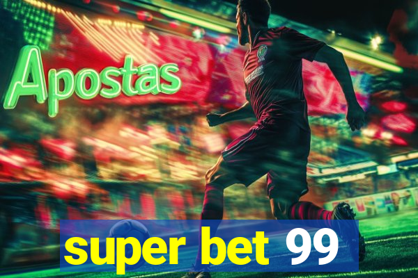 super bet 99